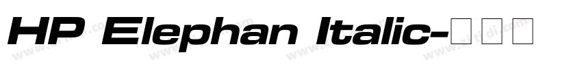 HP Elephan Italic字体转换 HP Elephan Italic字体转换